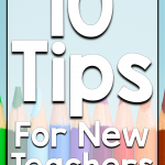 10 Tips for New Teachers
