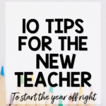 10 tips for the new teacher.