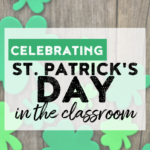 No lucky clover is needed here! Read on for fun AND educational math and ELA activities to do in the classroom to celebrate St. Patrick's Day!