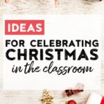 Are you looking for ideas for celebrating Christmas in the classroom? Read on for ideas to celebrate the holiday in the classroom.