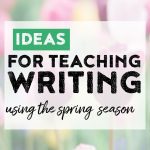 Get ideas and fun hands on writing crafts that are perfect for teaching writing during the spring season!