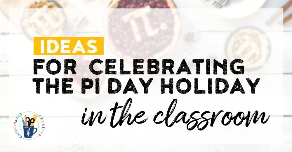 Get ideas for how to easily celebrate Pi Day in the classroom with fun math and ELA activities!