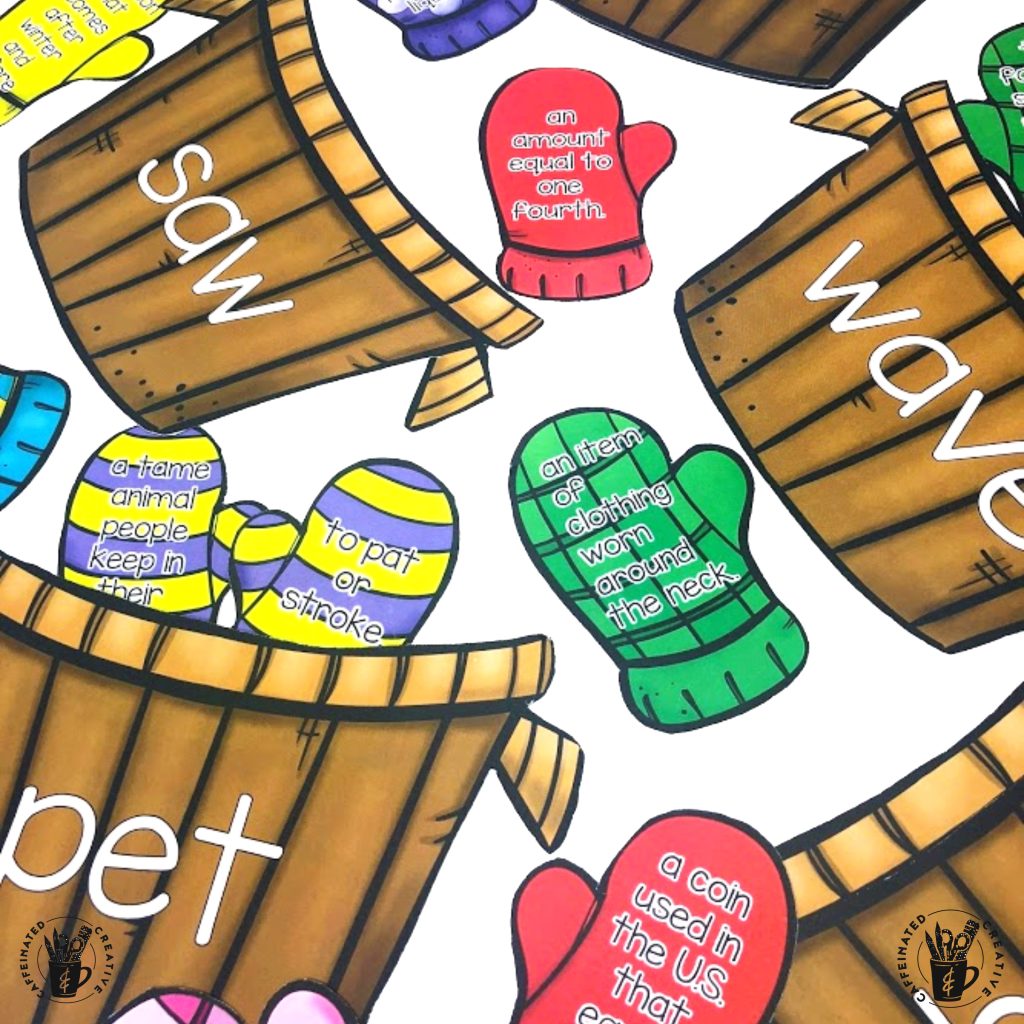 Multiple Meaning Mittens Center is a fun and interactive way for students to practice understanding homonyms or multiple meaning words. The object of the center is for students to find two mittens that have different definitions that are both the same word.