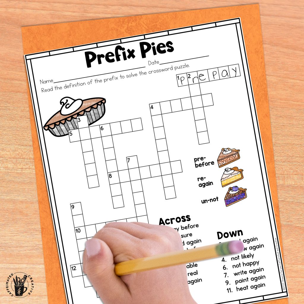 Students will learn about prefixes by solving a crossword puzzle with prefix Pies. Using prefixes un- , re- , or pre- they will complete the crossword. Great for Pi Day, Thanksgiving, or anytime of the year!