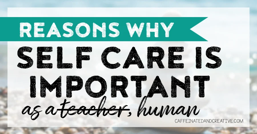 Teaching is hard and exhausting, and striving for perfect can make it even more daunting. Read on for a story, ideas for self-care, and more.