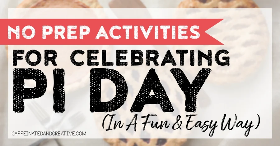 Get ideas for how to easily celebrate Pi Day in the classroom with fun math and ELA activities!