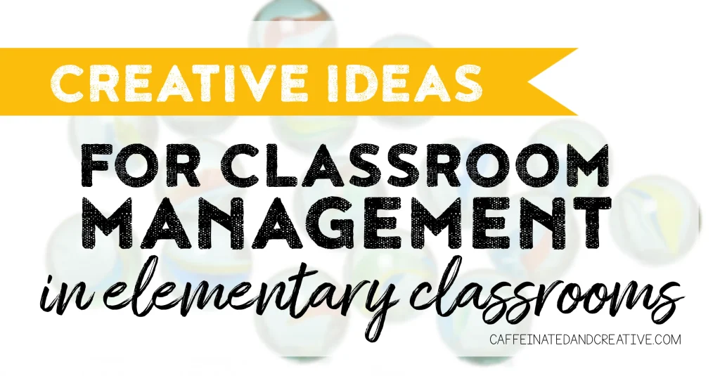 Classroom management is ever changing, but the need for it is a necessity! Read on for some easy classroom management ideas for any teacher!
